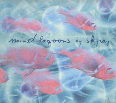 Skyray - Mind Lagoons - DOWNLOAD