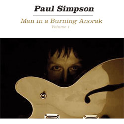Paul Simpson - Man In A Burning Anorak Vol 1 - DOWNLOAD